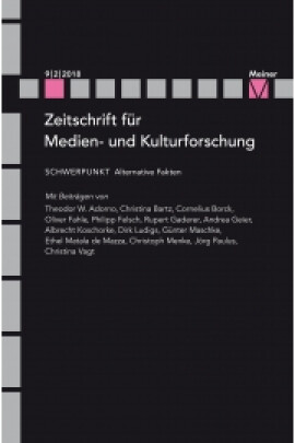 ZMK Zeitschrift für Medien- und Kulturforschung 9/2/2018: Alternative Fakten