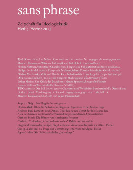 sans phrase: Zeitschrift für Ideologiekritik; Heft 3, Herbst 2013