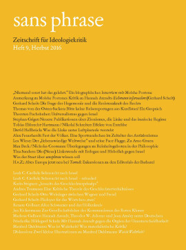 sans phrase: Zeitschrift für Ideologiekritik; Heft 9, Herbst 2016
