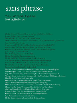 sans phrase: Zeitschrift für Ideologiekritik; Heft 11, Herbst 2017