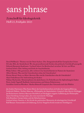 sans phrase: Zeitschrift für Ideologiekritik; Heft 25, Frühjahr 2025