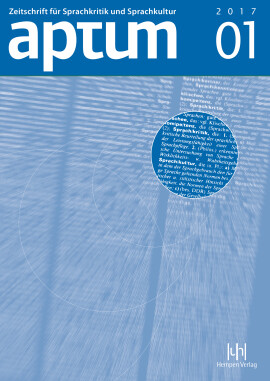 Aptum, Zeitschrift für Sprachkritik und Sprachkultur 13. Jahrgang, 2017, Heft 1