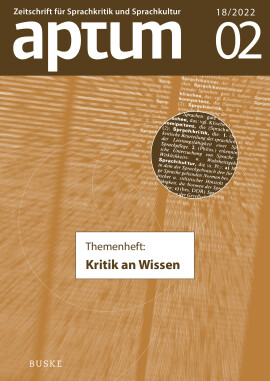 Aptum, Zeitschrift für Sprachkritik und Sprachkultur 18. Jahrgang, 2022, Heft 2