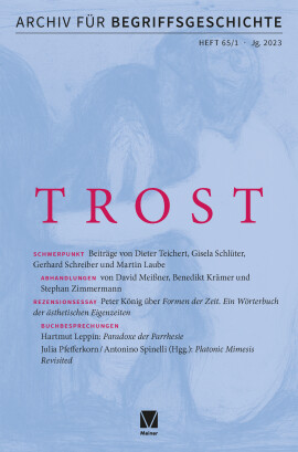 Archiv für Begriffsgeschichte. Band 65,1: Schwerpunkt: Trost