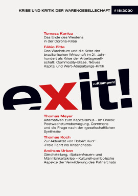 Exit! Krise und Kritik der Warengesellschaft: Jahrgang 18, Heft 18