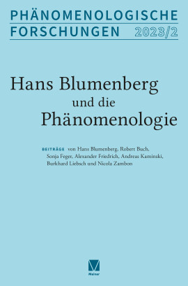 Phänomenologische Forschungen 2023-2: Hans Blumenberg und die Phänomenologie