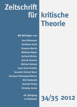 Zeitschrift für kritische Theorie, Heft 34/35: 18. Jahrgang (2012)