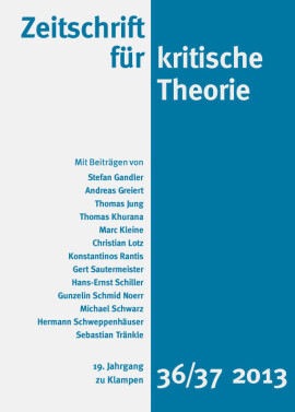 Zeitschrift für kritische Theorie, Heft 36/37: 19. Jahrgang (2013)