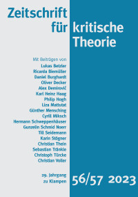 Zeitschrift für kritische Theorie, Heft 56/57: 29. Jahrgang (2023)