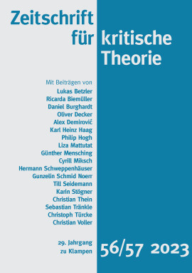 Zeitschrift für kritische Theorie, Heft 56/57: 29. Jahrgang (2023)