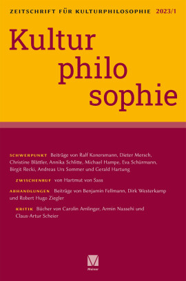 Zeitschrift für Kulturphilosophie 2023/1: Kulturphilosophie